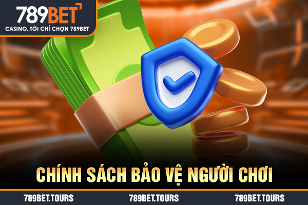 Chính sách bảo vệ người chơi