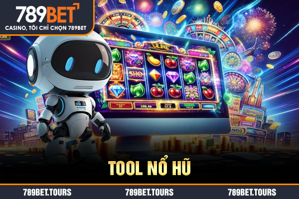 tool nổ hũ